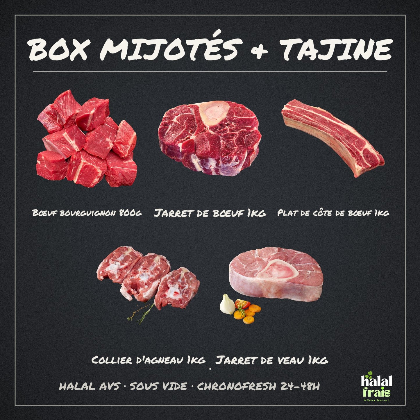 Contenu de la Box Mijotés & Tajine : morceaux à mijoter halal AVS, viande fraîche Halal Frais
