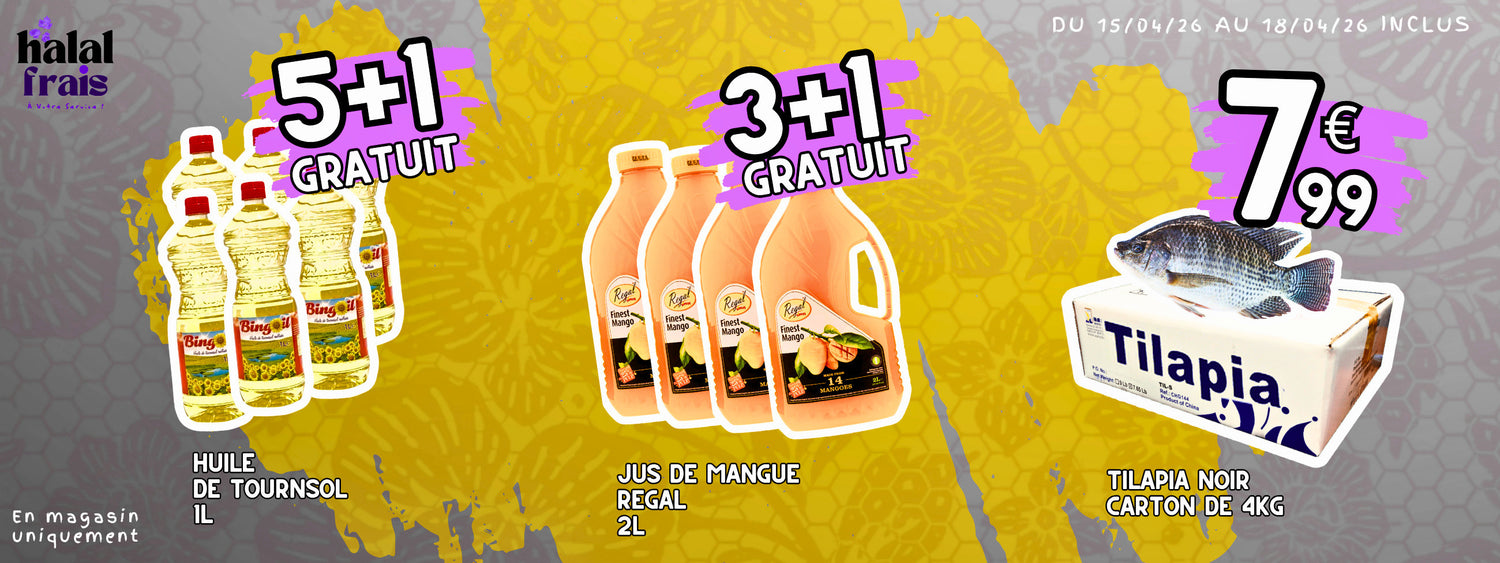 offre promotionnelle jus de mangue regal huile de tournesole bingoil tilapia noir, chez halal frais, du 15 avril au 18 avril 2026, banniere---