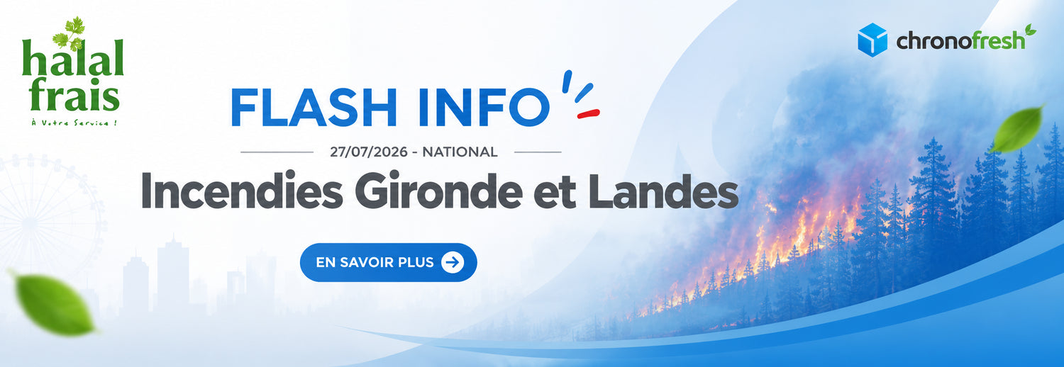 Flash Info Chronofresh – Incendies Gironde et Landes (27/07/2026). Bannière d'information Halal Frais annonçant des perturbations des collectes et livraisons Chronofresh en raison des incendies en Gironde et dans les Landes. Halal Frais livraison de viandes fraiches certifiées halal Achahada et AVS partout en France.